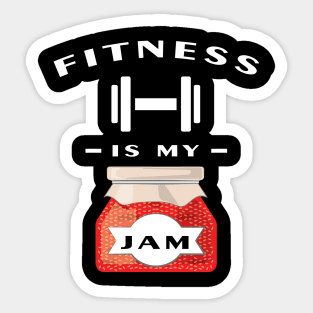 Fitness Is My Jam Sticker